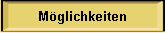 Mglichkeiten
